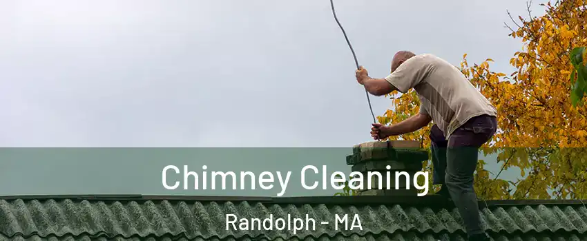  Chimney Cleaning Randolph - MA