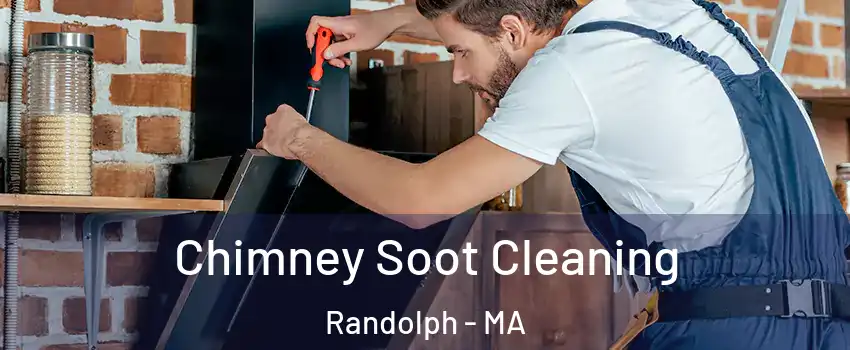  Chimney Soot Cleaning Randolph - MA