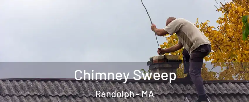  Chimney Sweep Randolph - MA