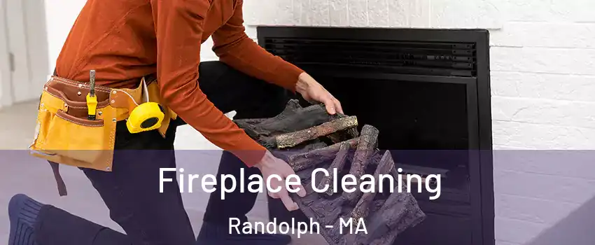  Fireplace Cleaning Randolph - MA