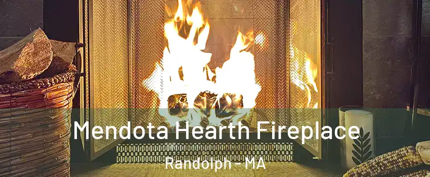  Mendota Hearth Fireplace Randolph - MA